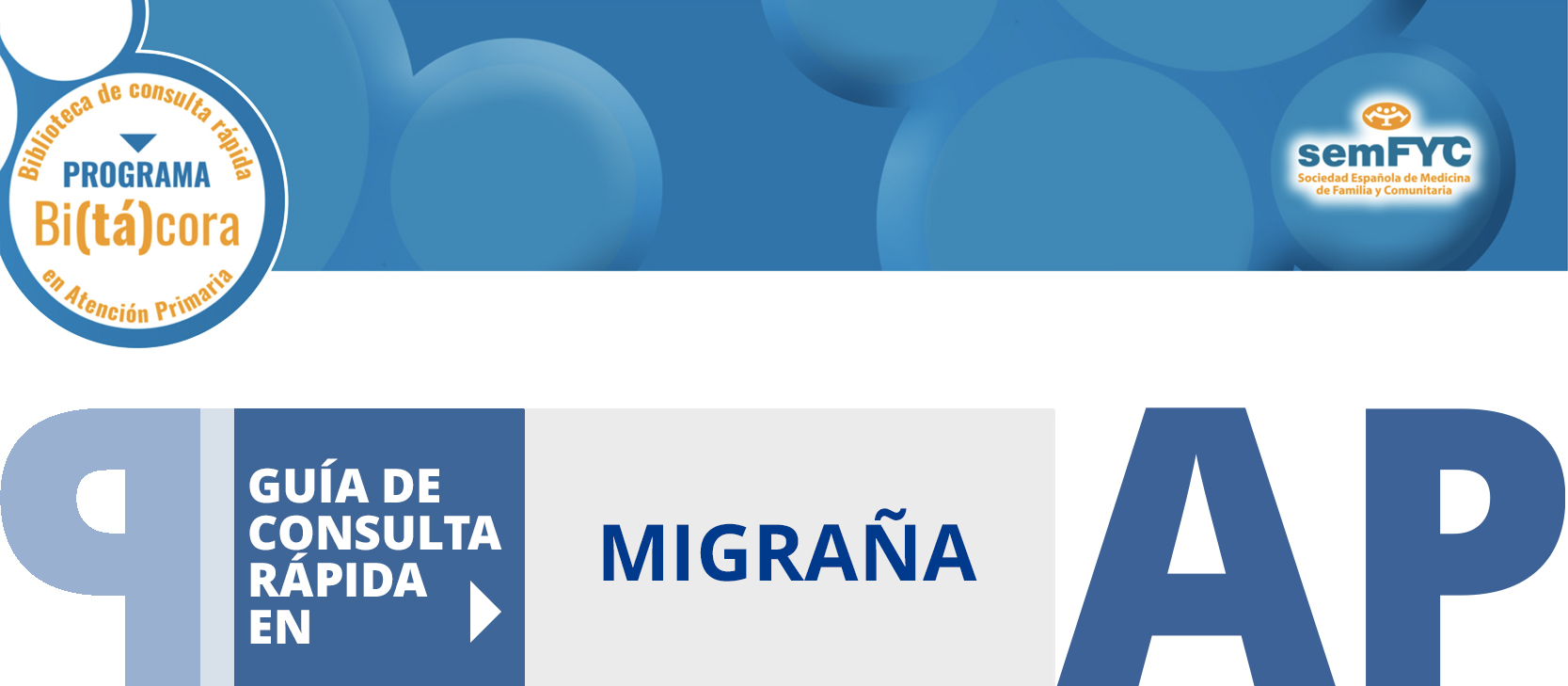 Programa Bi(tá)cora: Biblioteca de consulta rápida en Atención Primaria – Migraña